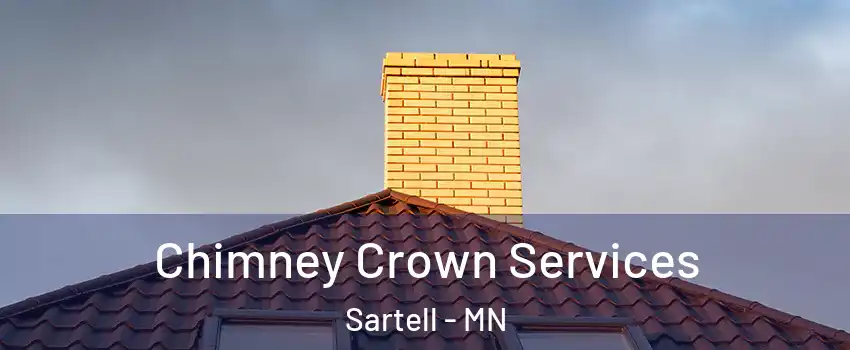  Chimney Crown Services Sartell - MN
