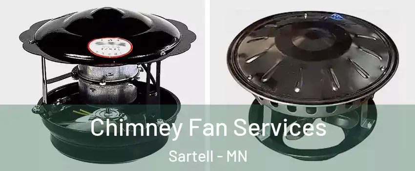  Chimney Fan Services Sartell - MN