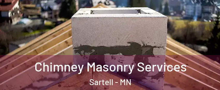 Chimney Masonry Services Sartell - MN