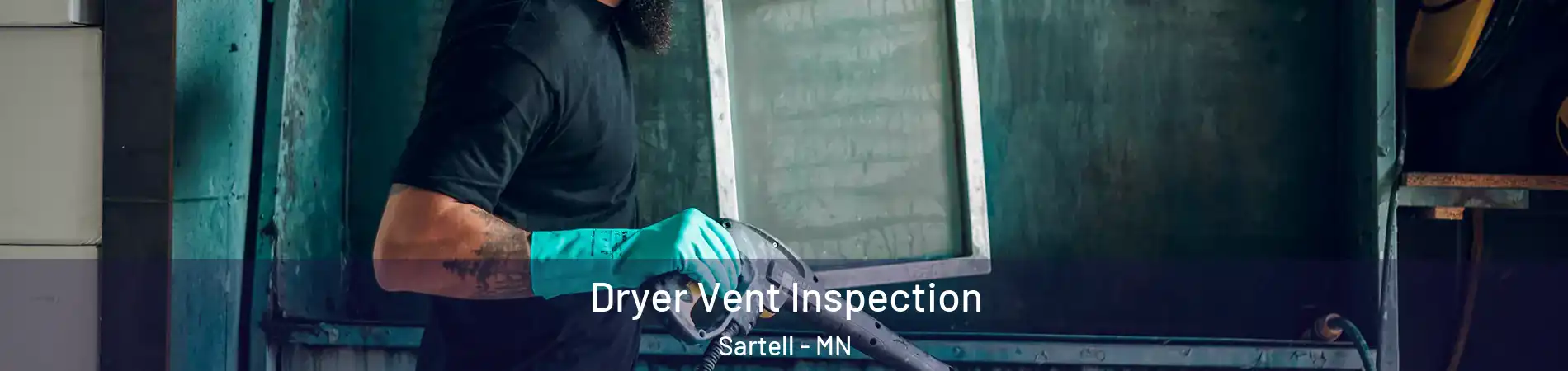 Dryer Vent Inspection Sartell - MN