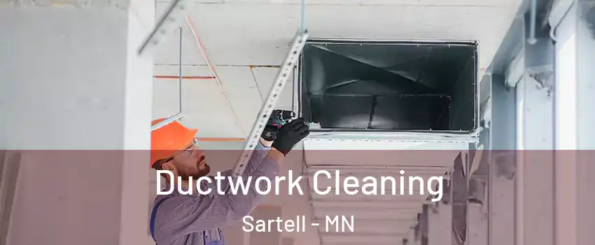 Ductwork Cleaning Sartell - MN