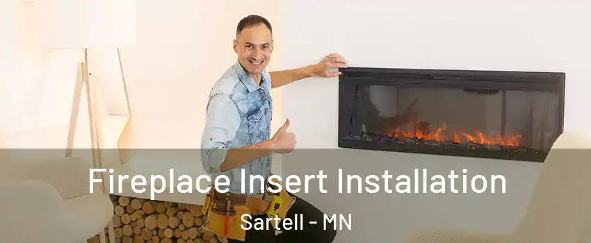  Fireplace Insert Installation Sartell - MN
