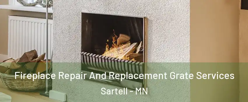  Fireplace Repair And Replacement Grate Services Sartell - MN