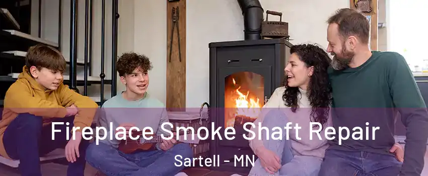  Fireplace Smoke Shaft Repair Sartell - MN
