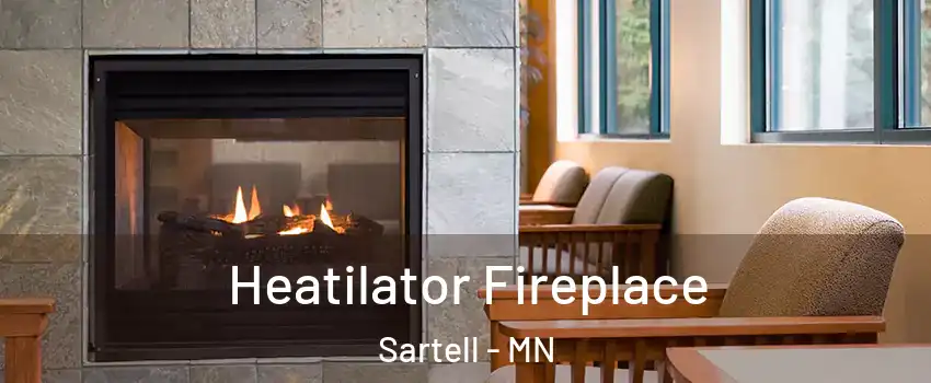 Heatilator Fireplace Sartell - MN