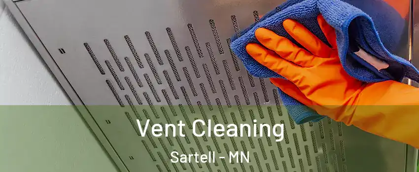 Vent Cleaning Sartell - MN
