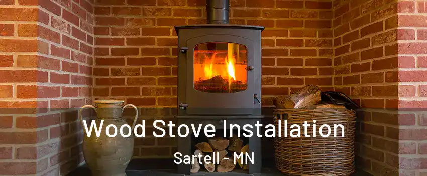  Wood Stove Installation Sartell - MN